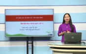 Dạy học trên truyền hình: Ôn tập  kiến thức Tiếng Anh 12 - Chuyên đề:  Hướng dẫn ôn luyện làm bài thi  THPT ( 02/04/2020 )