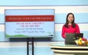 Dạy học trên truyền hình: Ôn tập kiến thức Tiếng Anh 12 - TOPIC: EDUCATION ( 05/04/2020 )